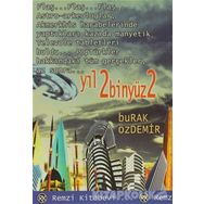 YIL 2BİNYÜZ2 - BURAK ÖZDEMİR