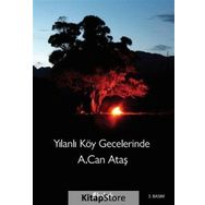 Yılanlı Köy Gecelerinde - A. Can Ataş