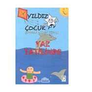 Yıldız Çocuk Boyama Kitabı Serisi 2 - Yaz Tatilinde Kolektif Kitapsaati Yayınları