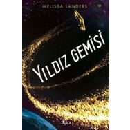 Yıldız Gemisi - Melissa Landers