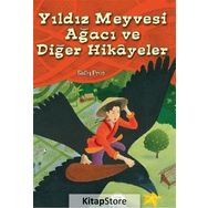 Yıldız Meyvesi Ağacı ve Diğer Öyküler - Sally Prue
