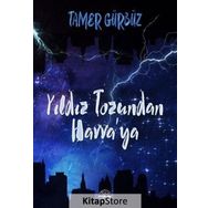Yıldız Tozundan Havva'ya - Tamer Gürbüz