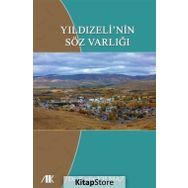 Yıldızeli'nin Söz Varlığı - Kadir Yılmaz