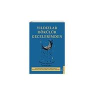 Yıldızlar Dökülür Gecelerimden Destek Yayınları