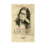 Yıldızlar Ülkesi - Mustafa Karaçam
