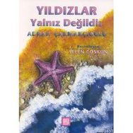 YILDIZLAR YALNIZ DEĞİLDİR - ADNAN ÇAKMAKÇIOĞLU