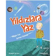 Yıldızlara Yaz - Nilgün Cön Gruhlke Sennur Karanlık