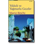 YILDIZLI VE YAĞMURLU GECELER - MAEVE BINCHY