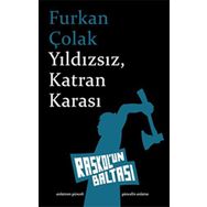 Yıldızsız, Katran Karası - Furkan Çolak