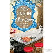 Yıllar Sonra - İpek Ongun