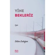 Yine Bekleriz - Selim Erdoğan