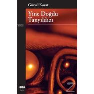 Yine Doğdu Tanyıldızı - Gürsel Korat