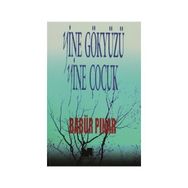 Yine Gökyüzü Yine Çocuk - Babür Pınar
