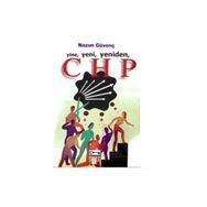 YINE, YENI, YENIDEN CHP - NAZIM GÜVENÇ