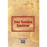 Yine Yeniden Edebiyat - İsa Çolaker