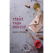 Yirmi Yaşa Mektup Serpil Öztürk
