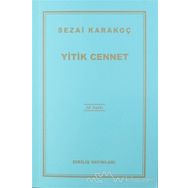 Yitik Cennet - Sezai Karakoç