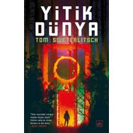 Yitik Dünya - Tom Sweterlitsch