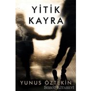 Yitik Kayra - Yunus Öztekin