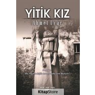 Yitik Kız - Ahmet Uçar