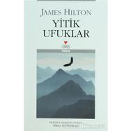 YITIK UFUKLAR - JAMES HILTON