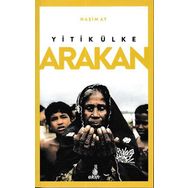 Yitik Ülke Arakan - Haşim Ay