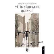Yitik Yürekler Bulvarı - Heyecan Nazlı Veziroğlu