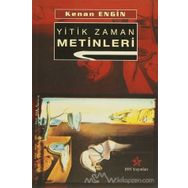 Yitik Zaman Metinleri - Kenan Engin