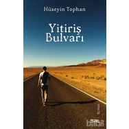 Yitiriş Bulvarı - Hüseyin Tophan
