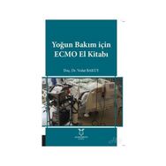 Yoğun Bakım İçin Ecmo El Kitabı - Vedat Bakuy