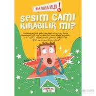 Yok Daha Neler! 3 Sesim Cam Kırabilir mi? - Asena Meriç