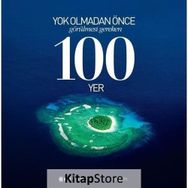 YOK OLMADAN ÖNCE GÖRÜLMESİ GEREKEN 100 YER - BURÇİN ÜNLÜ
