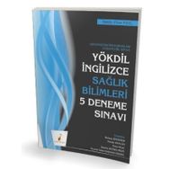 Yökdil İngilizce Sağlık Bilimleri 5 Deneme Sınavı-Pelikan Yayınları