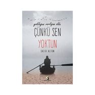 Yokluğun Varlığım Oldu Çünkü Sen Yoktun - Salih Altun