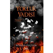 Yokluk Vadisi - Reyhan Çelik