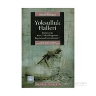 YOKSULLUK HALLERI TÜRKİYE´DE KENT YOKSULLUĞUNUN TOPLUMSAL GÖRÜNÜMLERİ - NECMI ERDOĞAN