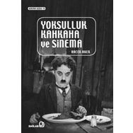 Yoksulluk Kahkaha ve Sinema - Hacer Aker