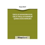 Yoksulluk Nafakasının Kusur Süre ve Yoksulluk Kavramları Işığında Değerlendirilmesi - Hüseyin Bulut