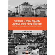 Yoksulluk Ve Sosyal Dışlanma Açısından Yoksul Sosyal Konutları - Mustafa Koçancı