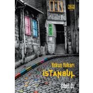 Yokuş Yukarı İstanbul - Sibel Öz