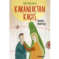 Yokyüzler 2 - Karanlıktan Kaçış - Habib Bektaş