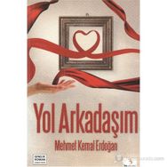 Yol Arkadaşım - Mehmet Kemal Erdoğan