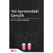Yol Ayrımındaki Gençlik - Necati Cemaloğlu