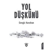 Yol Düşkünü - Cengiz Karahan