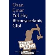 Yol Hiç Bitmeyecekmiş Gibi - Ozan Çınar