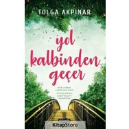 Yol Kalbinden Geçer - Tolga Akpınar