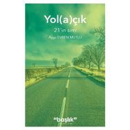 Yol(a)çık: 21’in Sırrı - Ayşe Evren Mutlu