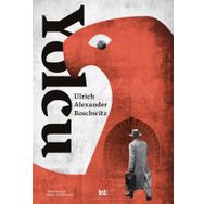 Yolcu - Ulrich Alexander Boschwitz