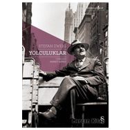 Yolculuklar - Stefan Zweig