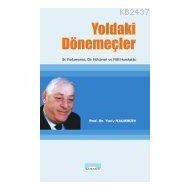 YOLDAKI DÖNEMEÇLER İKİ PARLAMENTO, BIR HÜKÜMET VE MILLI HAREKETTE - YURIY HAMZOTOVİÇ KALMUKOV (ISBN:978-605592150)